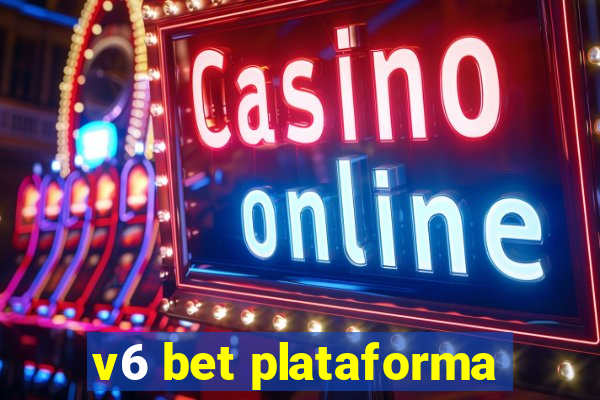 v6 bet plataforma